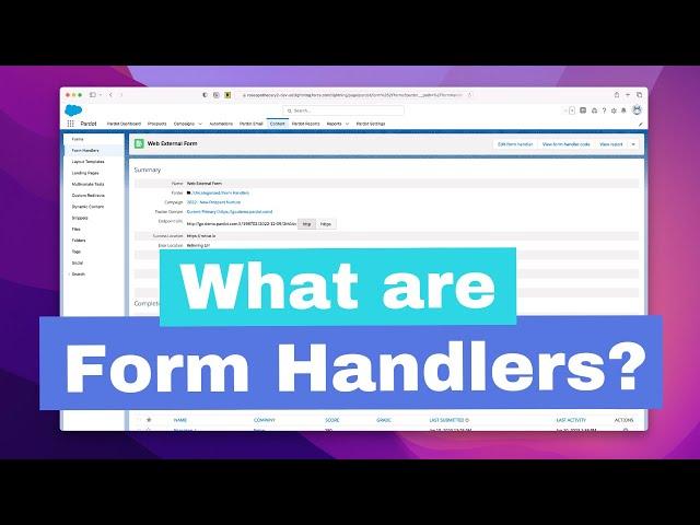 What Are Pardot Form Handlers? (Marketing Cloud Account Engagement)