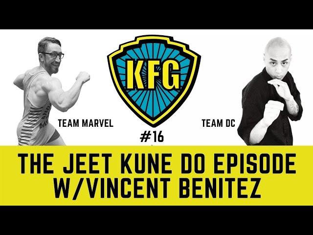 The JKD Episode w/Vincent Benitez | The Kung Fu Genius Podcast #16