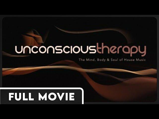 Unconscious Therapy - The History of House Music - Award Winning FULL ENGLISH DOCUMENTARY