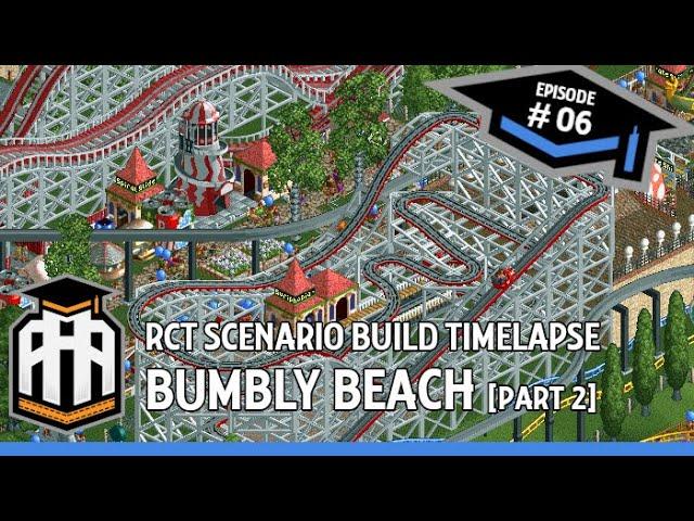 Real Life Theme Park Designer Plays RCT: Bumbly Beach [part 2]