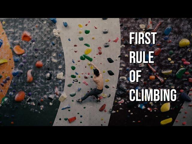 First Rule of Climbing