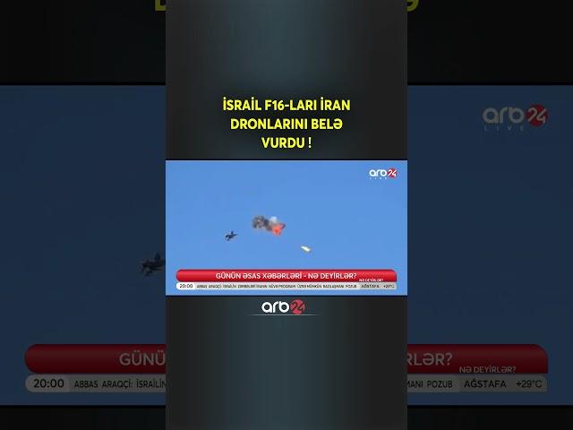 İsrail F16-ları İran dronlarını belə vurdu