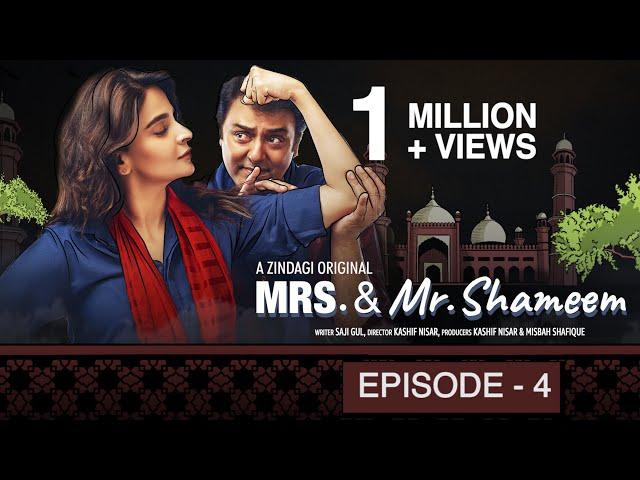 Mrs. & Mr. Shameem | Episode 4 | Saba Qamar, Nauman Ijaz