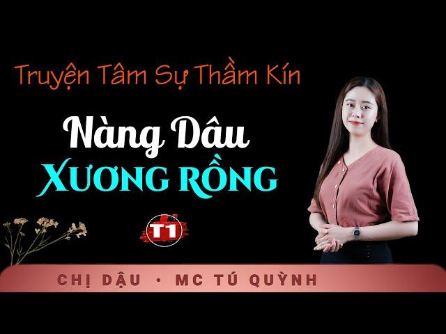 Truyện Đời Hấp Dẫn - Nàng Dâu Xương Rồng Tập 1 - Tú Quỳnh diễn đọc vừa nghe vừa gật gù khen hay