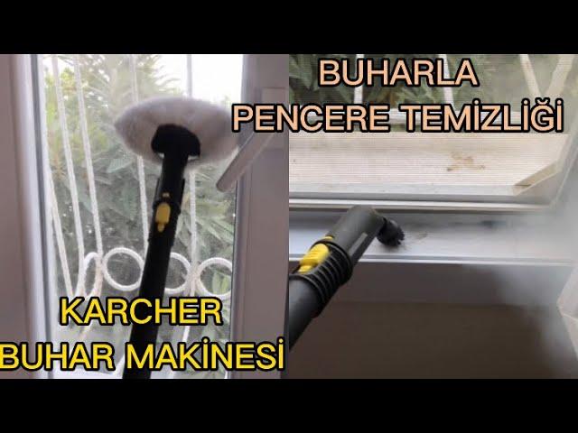 Karcher SC4 EasyFix Buharlı Temizleme Makinesi İle Ahşap ve Pimapen Pencere Temizliği