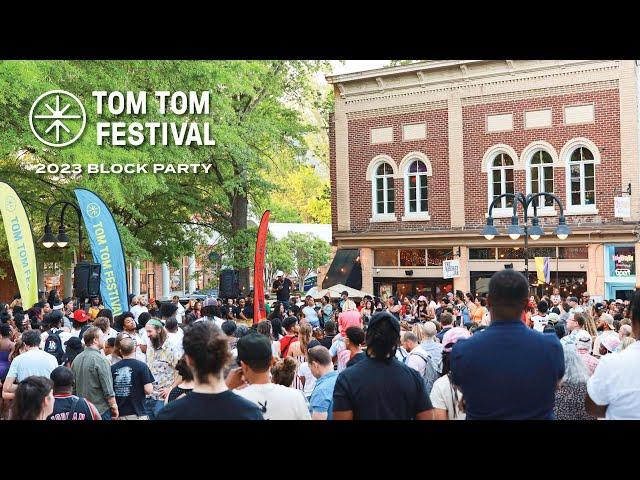 2023 Tom Tom Festival BLOCK PARTY