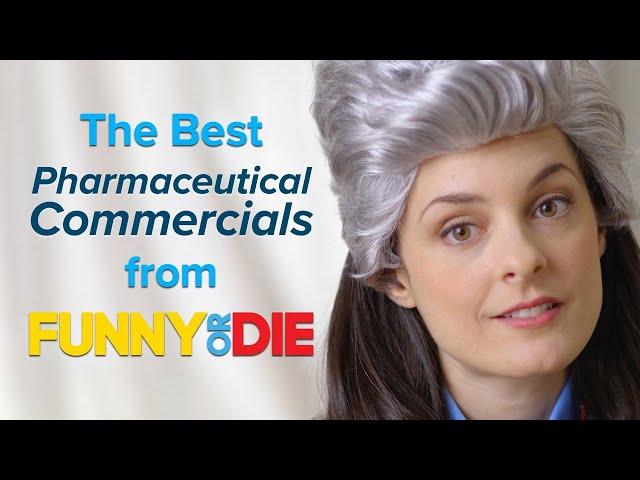 Funny Or Die's Best Pharmaceutical Commercials