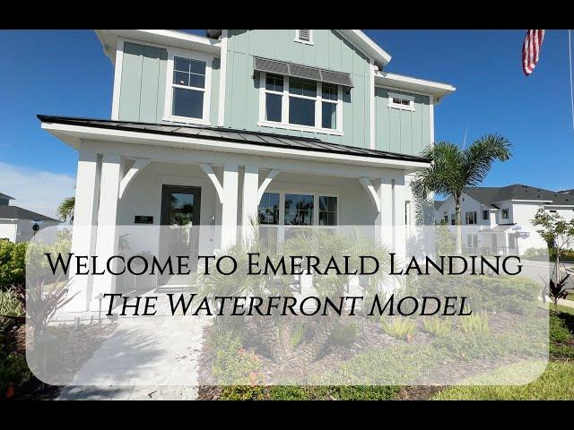 Emerald Landing Community Lakewood Ranch: The Waterfront Model