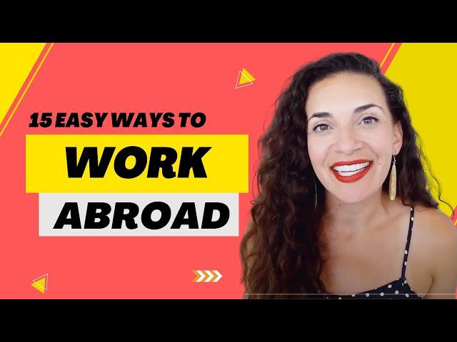 How To Find Work Abroad | 15 Easy Ways to Get a Job Overseas!