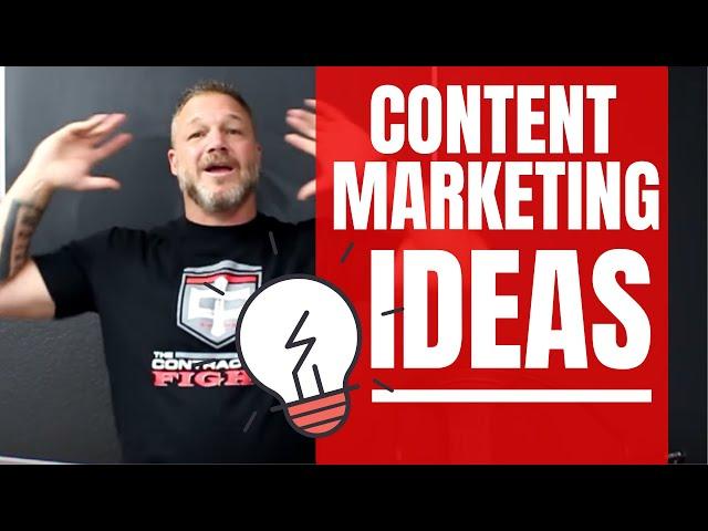 Contractor Marketing Tips: Content Marketing Ideas (Part 6 of 8)