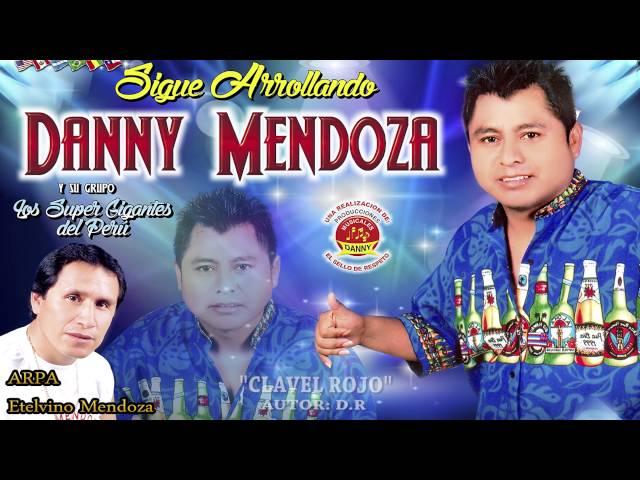 DANNY MENDOZA MALDITO LICOR -CLAVEL ROJO-LA PITUCADANNY PRODUCCIONES™