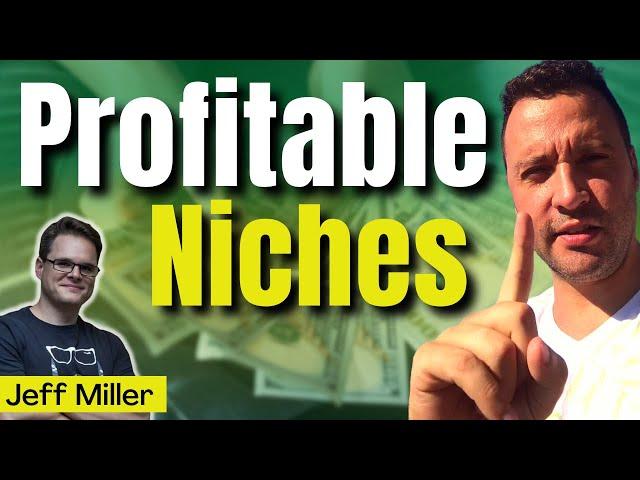 What Niche Is Most Profitable For Facebook Ads? w/ Jeff Miller