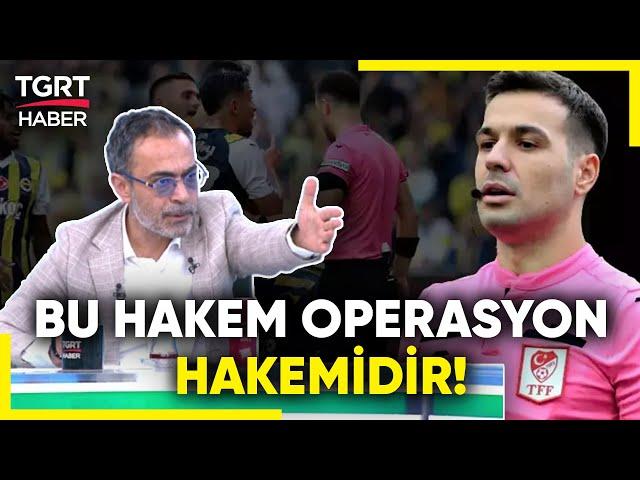 Cihan Aydın Fenerbahçe'nin Şampiyonluğunu Çalan Hakemdir! Ahmet Ercanlar'dan Hakem Eleştirisi!