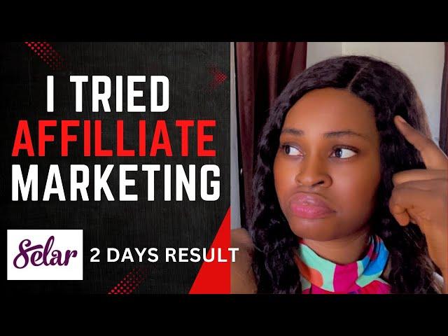 I TRIED MAKING MONEY THROUGH AFFILIATE MARKETING (CRAZY RESULT) IT WORKED?