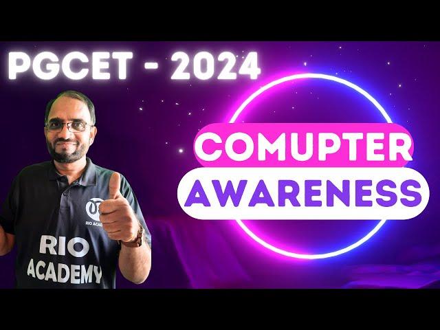 PGCET MBA  MCA -2024 : Computer Awareness  | PGCET MBA LAKSHYA 4.0 #pgcet2024 #pgcetmba