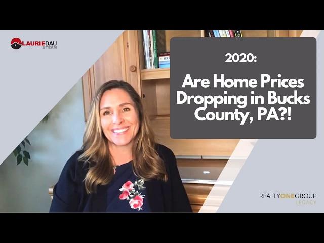 Are Home Prices Dropping in Bucks County, PA!? Doylestown Real Estate Experts Explain!