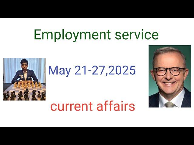 May 21-27,2025 - employment service current affairs #tnpscgroup4freeonlinetestintamil#currentaffairs