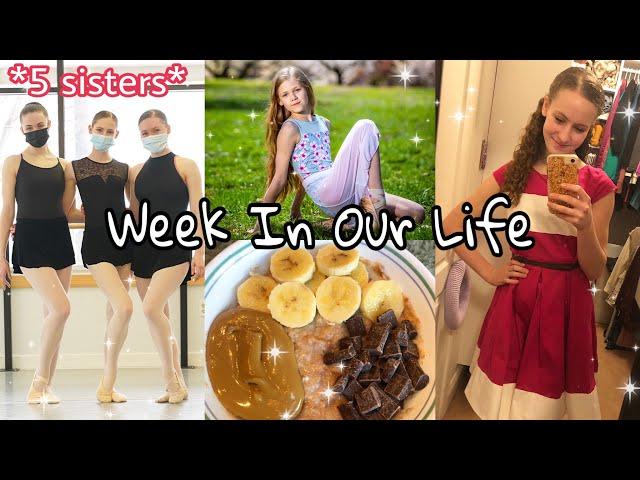 A WEEK IN THE LIFE OF 5 SISTERS! *Very Busy*