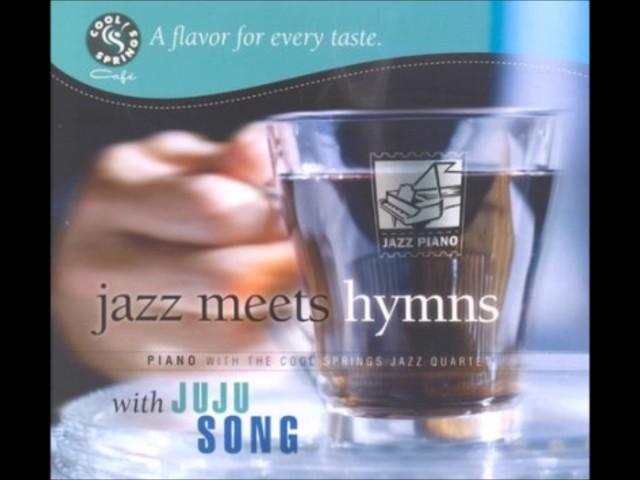 INSTRUMENTAL JAZZ MEETS HYMNS WITH JUJU SONG PIANO WITH THE COOLSPRINGS JAZZ QUARTET