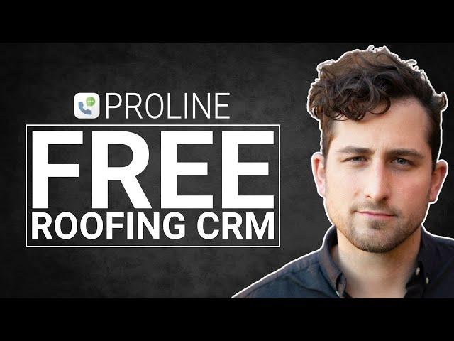 Free Roofing CRM with ProLine [DEMO]