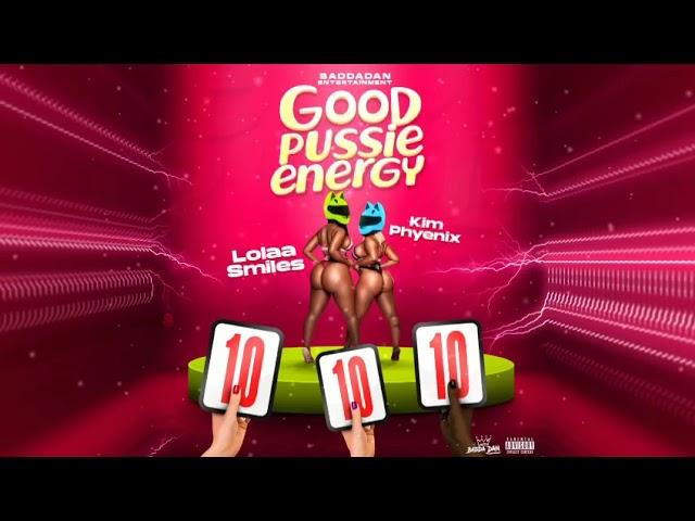 Kim phyenix , Lolaa Smiles - Good Pussie Energy