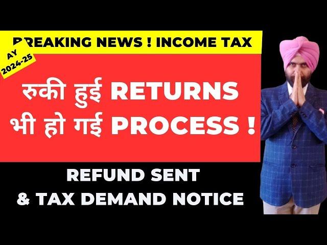 ITR PROCESSING COMPLETED FOR PENDING RETURNS I TAX DEMAND NOTICE AND PAYMENT I CA SATBIR SINGH