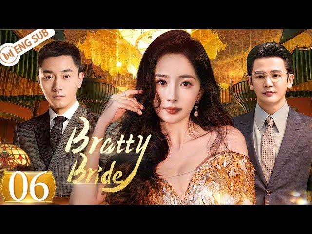 Bratty Bride EP06 | Orphan girl wins the masters' hearts in rich mansion | Yang Mi, Li Dongxue