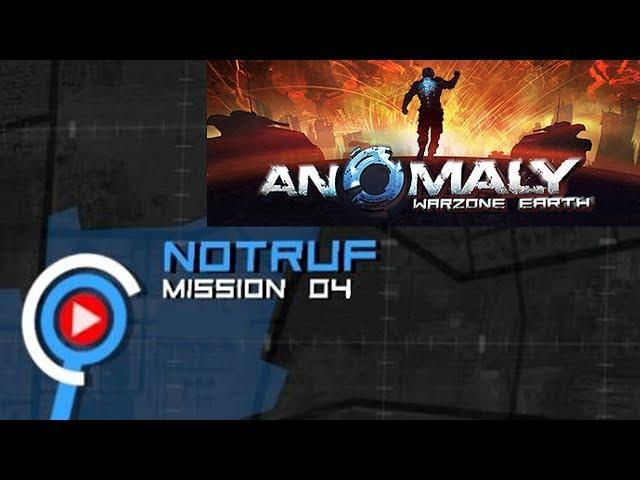 Anomaly: Warzone Earth [DE|HD] Mission 4 - Notruf