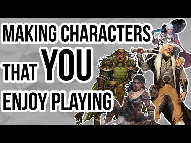 Making Your Character Fun to Play