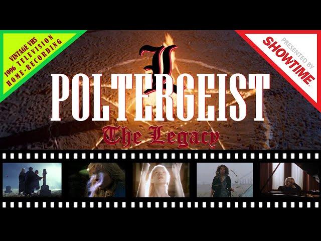 SHOWTIME presents: Poltergeist: The Legacy [1996] {Vintage VHS TV Home-Recording}