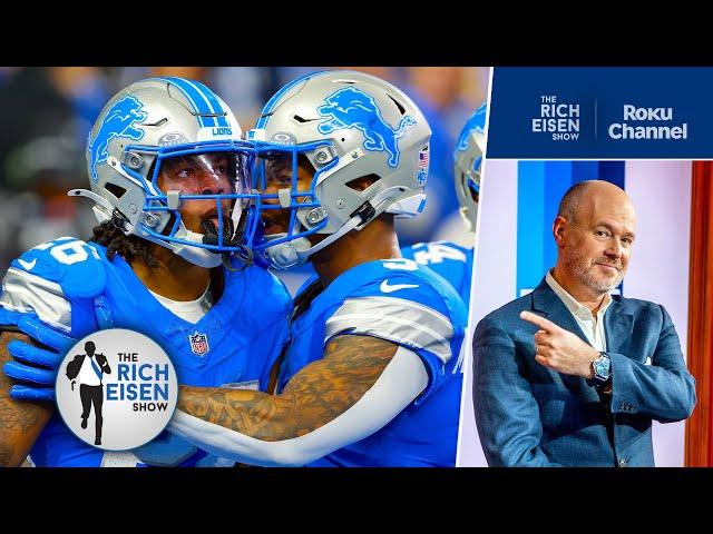 Rich Eisen: What Makes the Detroit Lions the Best Team in the NFL | The Rich Eisen Show