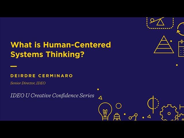 What is Human-Centered Systems Thinking?