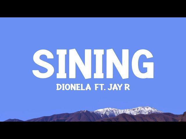 Dionela - sining (Lyrics) ft. Jay R