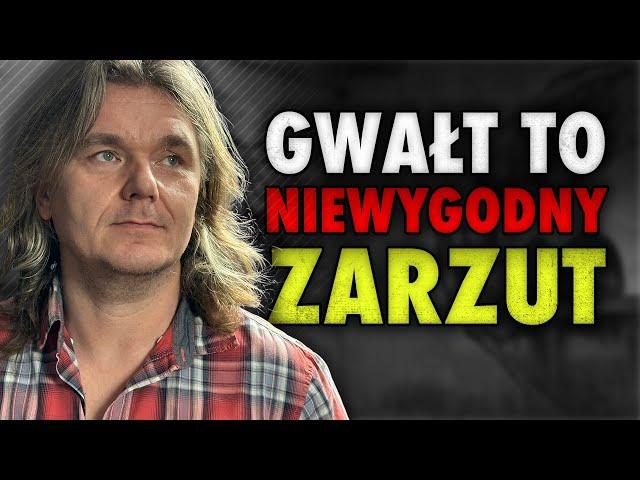 Krystian: Czułem olbrzymi strach, bo gwałt, to niewygodny zarzut | PRZESŁUCHANIE