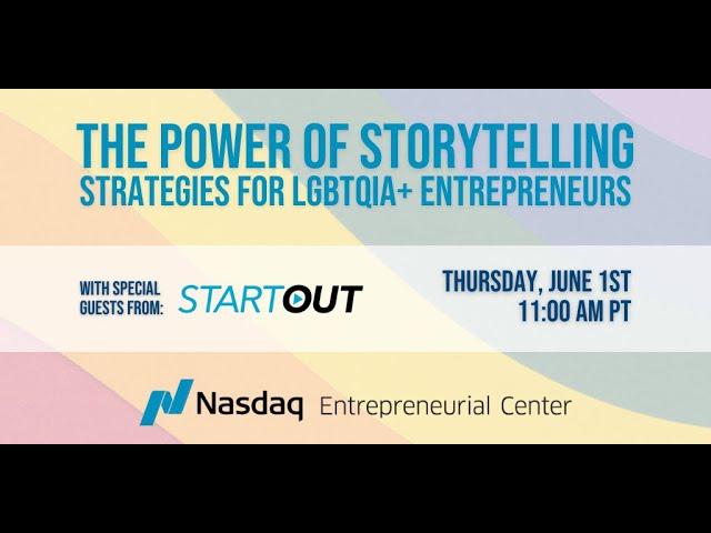 The Power of Storytelling: Strategies for LGBTQIA+ Entrepreneurs with StartOut