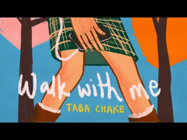 Taba Chake - Walk With Me (Official Video)