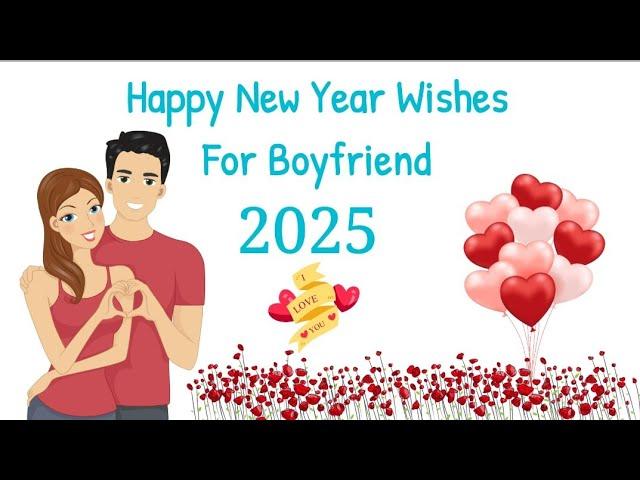 Happy New Year Wishes And Messages For Boyfriend