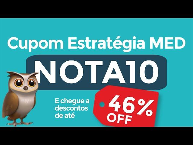 Cupom Estratégia MED ‘NOTA10’ para até 46% de desconto!