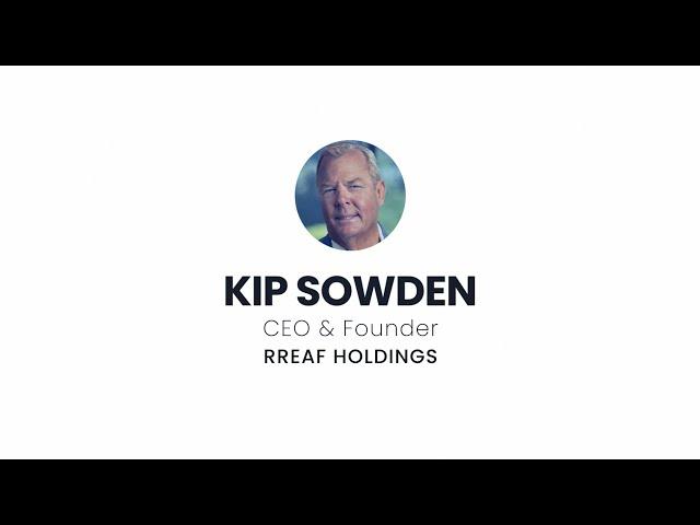 DLP Capital Sponsor Spotlight Series | Kip Sowden - RREAF Holdings