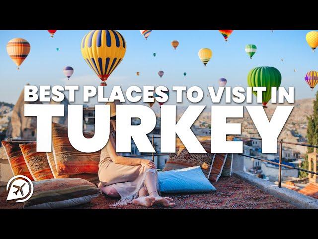 12 BEST PLACES TO VISIT IN TURKEY