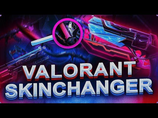 VALORANT SKIN CHANGER / ALL SKINS / FREE DOWNLOAD / VALORANT SWAPPER 2022