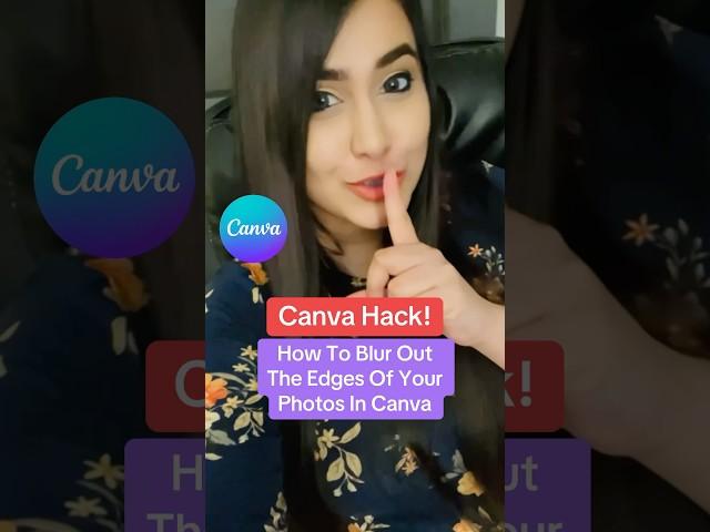 Canva Tutorial - How To Blur Rough Edges of Any Photo Using Canva