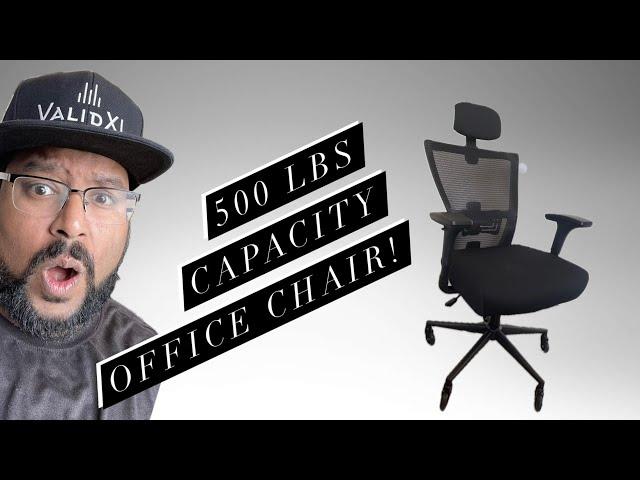 500 lbs Capacity Office Chair!!