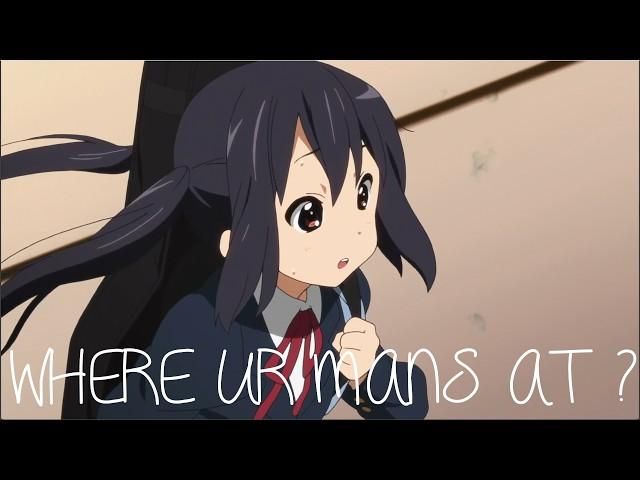 [BASIC AMV] K-ON! - Where ur mans (Vyzer & pröz)