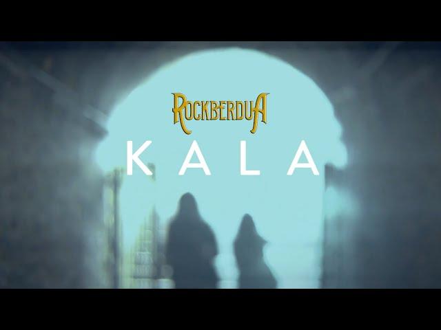 ROCKBERDUA - KALA