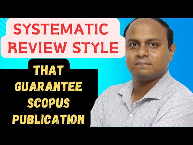 Systematic Literature Review Writing Technique| Literature Review Article For Scopus Publications|