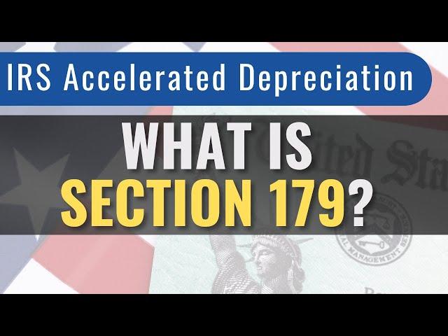 Introduction to Section 179 Tax Depreciation