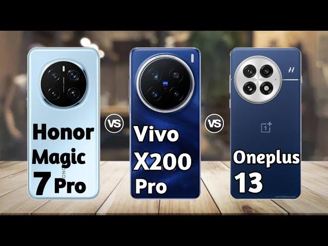 Honor Magic 7 Pro vs Vivo X200 Pro vs Oneplus 13