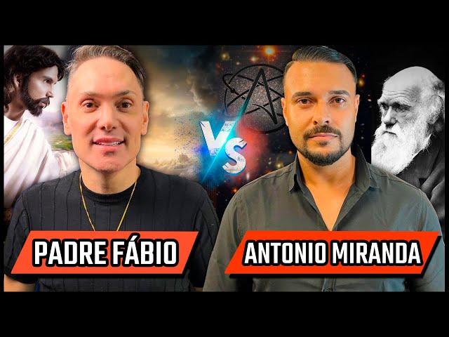 PADRE FÁBIO E ANTONIO MIRANDA - PADRE VS ATEU - DEBATE HISTÓRICO  - Podcast 3 Irmãos #615