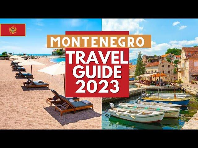 Montenegro: A Travel Guide to the Best Beaches, Mountains and Cities